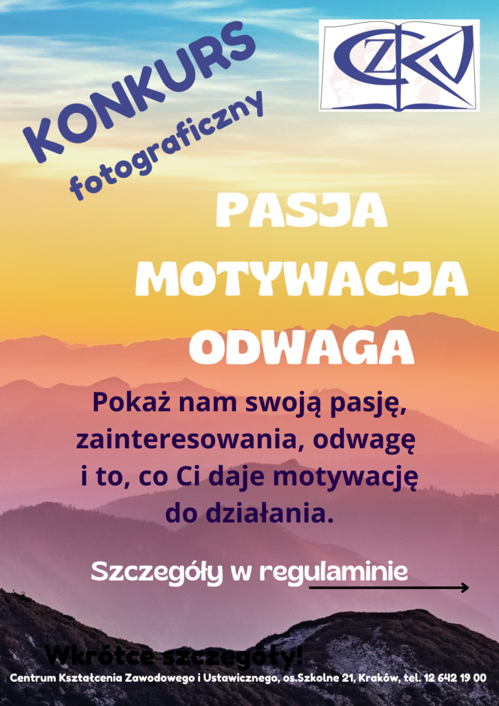 konkurs FOTO - pasja, motywacja, odwaga