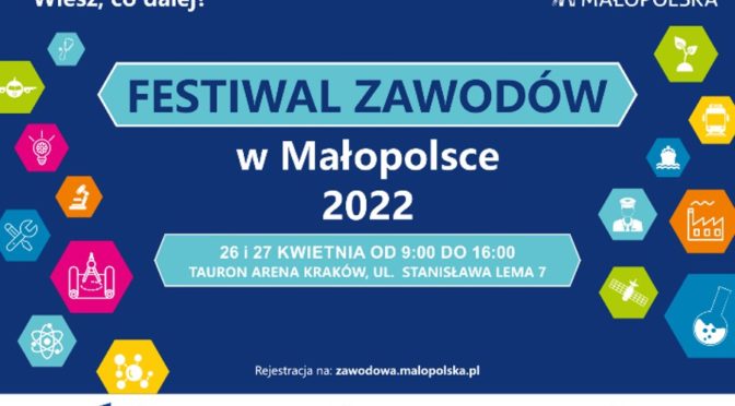 Festiwal Zawodów w Małopolsce 2022